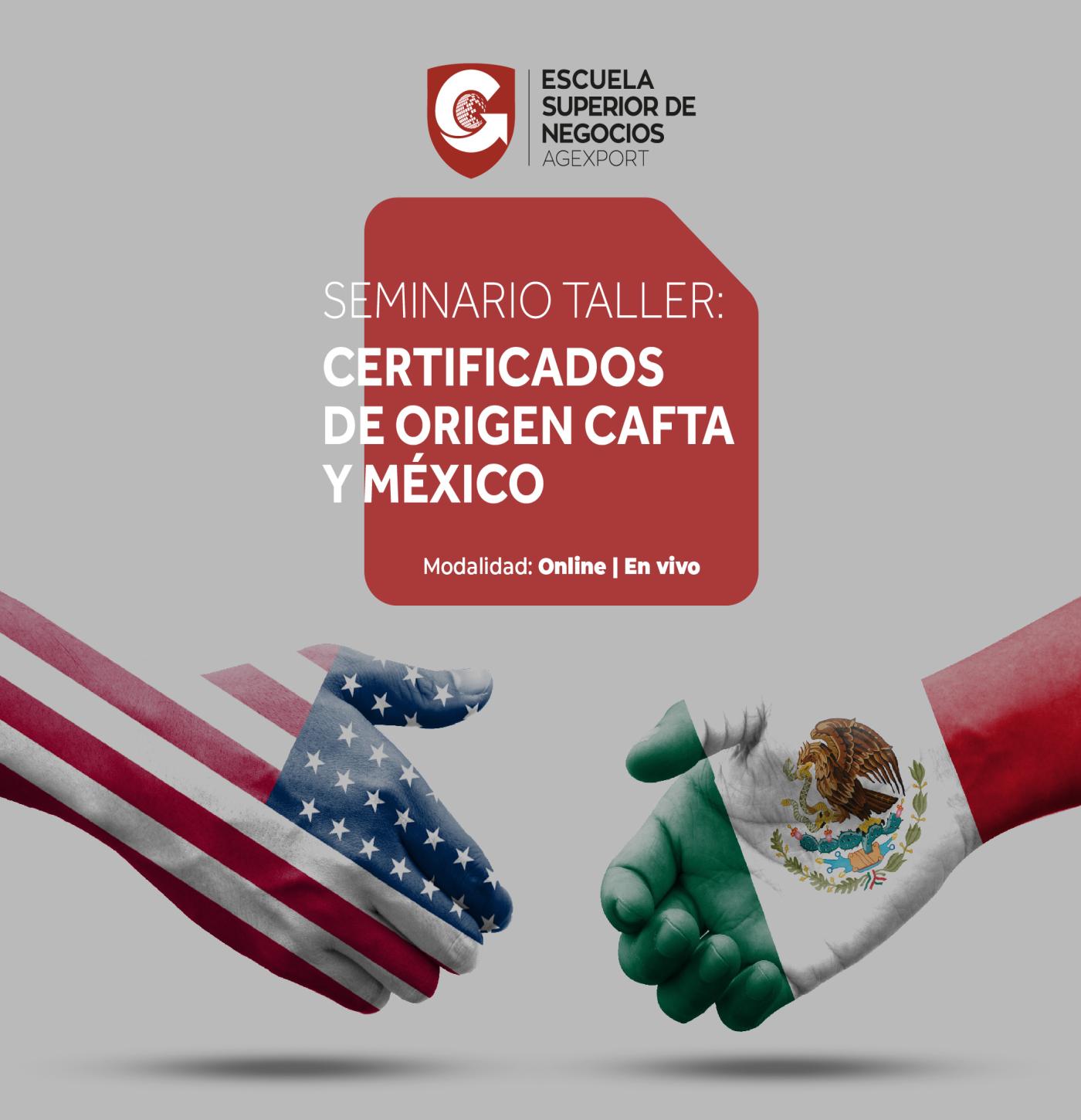 CERTIFICADOS DE ORIGEN CAFTA Y MÉXICO