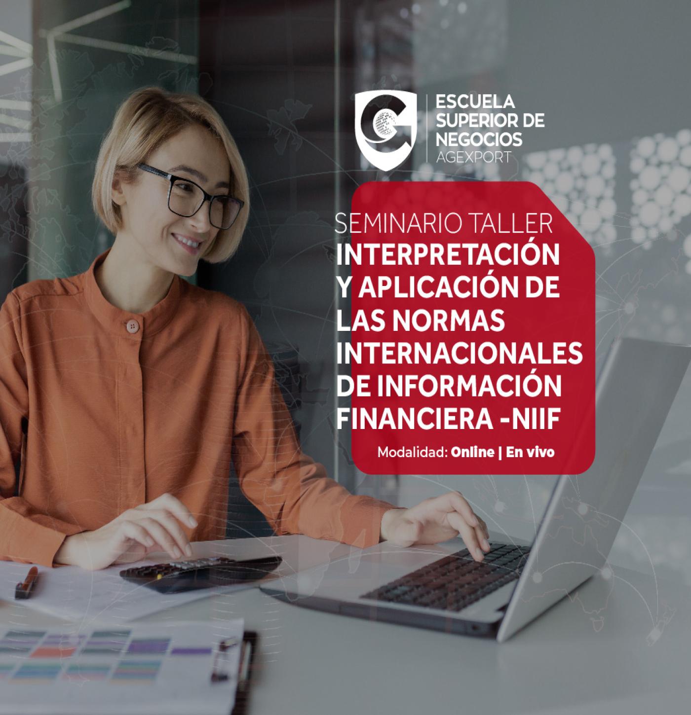 INTERPRETACIÓN Y APLICACIÓN DE LAS NORMAS INTERNACIONALES DE INFORMACIÓN FINANCIERA