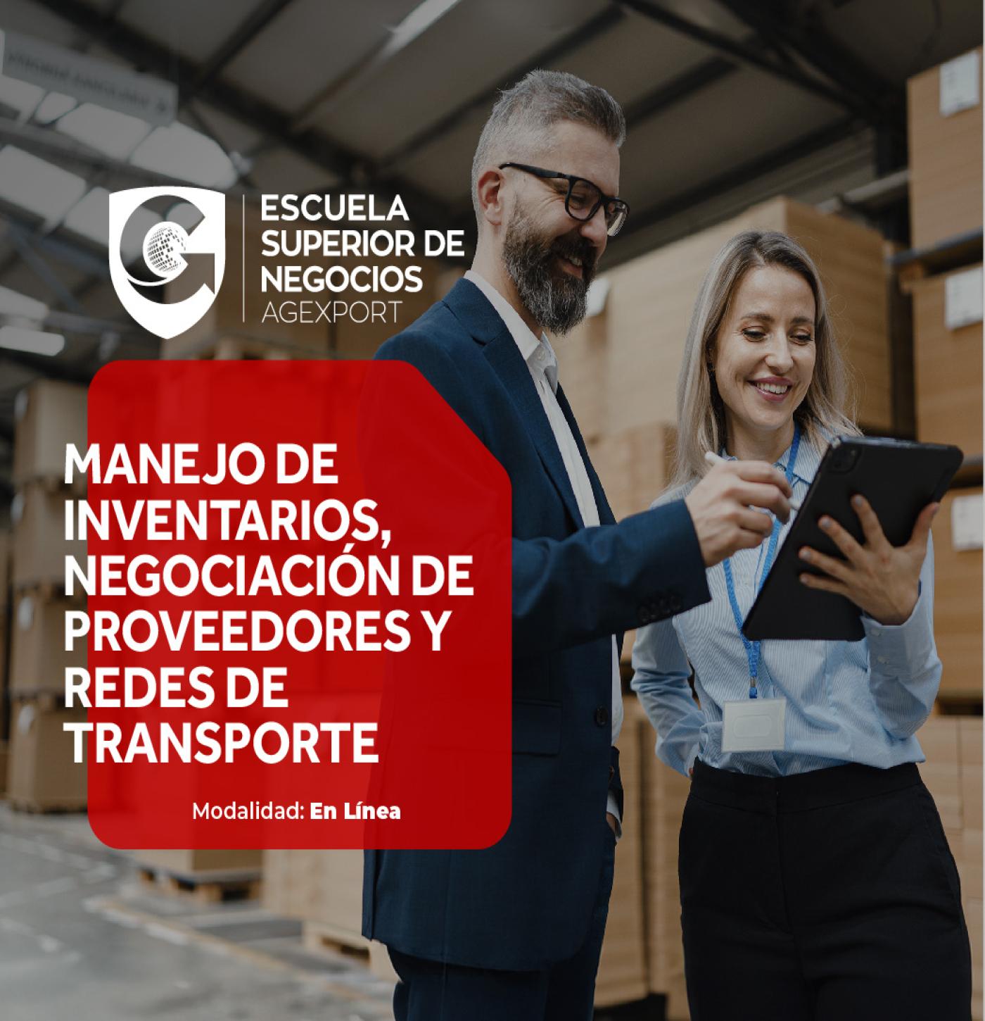 MANEJO DE INVENTARIOS, NEGOCIACIÓN DE PROVEEDORES Y REDES DE TRANSPORTE